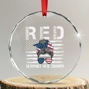 Red Friday Crystal Glass Ornament R.E.D Remember Everyone Deployed American Flag Messy Bun TS02 Transparent Glass 3'' Circle Print Your Wear