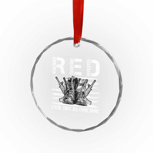 Red Friday Crystal Glass Ornament R.E.D Until They All Come Home Support Troops Military Combat Boots TS02 Print Your Wear