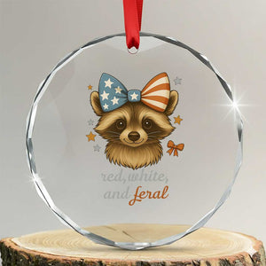 Red White and Feral Raccoon Crystal Glass Ornament Funny Patriotic Animal 4th of July TS02 Transparent Glass 3'' Circle Print Your Wear