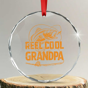Reel Cool Grandpa Crystal Glass Ornament Funny Fishing Fisherman Fathers Day TS10 Transparent Glass 3'' Circle Print Your Wear