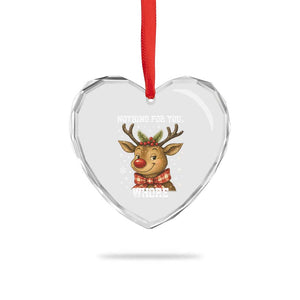 Reindeer Christmas Meme Heart Crystal Glass Ornament Nothing For You Whore TS14 Print Your Wear