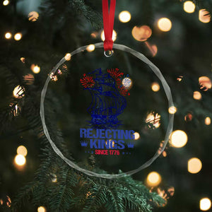 Rejecting Kings Since 1776 Crystal Glass Ornament Vintage Patriotic Ship 4th Of July Fireworks TS02 Print Your Wear