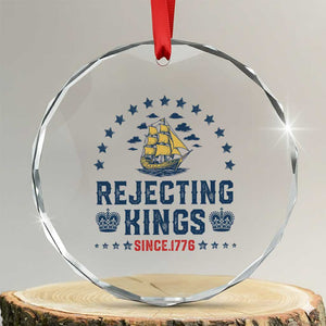 Rejecting Kings Since 1776 Crystal Glass Ornament Vintage Patriotic Ship No King In America TS02 Transparent Glass 3'' Circle Print Your Wear
