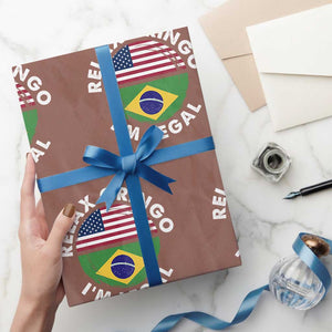 Relax Gringo I'm Legal Brazil Brazilian Immigrant Wrapping Paper Roll