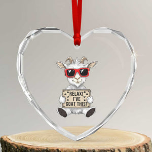 Relax I Have Goat This Heart Crystal Glass Ornament Funny Goat Lover Gift TS12 Transparent Glass 3'' Heart Print Your Wear