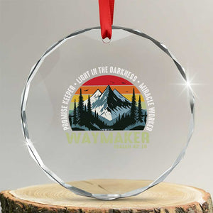 Religious Christian Waymaker Crystal Glass Ornament Promise Keeper Light In The Darkness Miracle Worker TS11 Transparent Glass 3'' Circle Print Your Wear