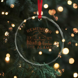 Remember The Alamo Crystal Glass Ornament Texas Souvenir History San Antonio Pride TS10 Print Your Wear