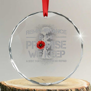 Remembrance Is The Promise We Keep Crystal Glass Ornament Memorial Day TS11 Transparent Glass 3'' Circle Print Your Wear