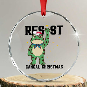 Resist Frog Crystal Glass Ornament Funny Portland Protest ICE Activist Meme TS14 Transparent Glass 3'' Circle Print Your Wear