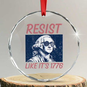 Resist Like its 1776 Crystal Glass Ornament America 4th of July 250 Years Freedom