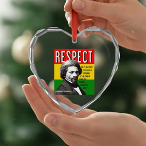 Respect Frederick Douglass Heart Crystal Glass Ornament It Is Easier To Build Strong Children Empowerment TS02 Print Your Wear