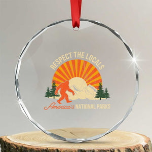 Respect The Locals Crystal Glass Ornament America's National Parks Vintage Bigfoot TS02 Transparent Glass 3'' Circle Print Your Wear