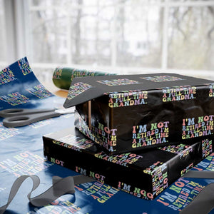 Retired Grandma Wrapping Paper Roll Funny Retirement Gifts For Grandma TS10 Black Print Your Wear
