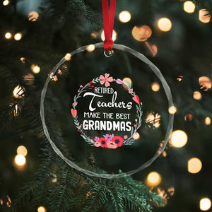 Retired Teacher Crystal Glass Ornament Floral For Grandmas Retirement TS10 Print Your Wear