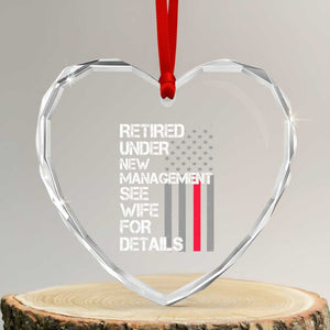 Retirement Gifts For Men Heart Crystal Glass Ornament Retired Under New Management See Wife Retired Dad TS10 Transparent Glass 3'' Heart Print Your Wear