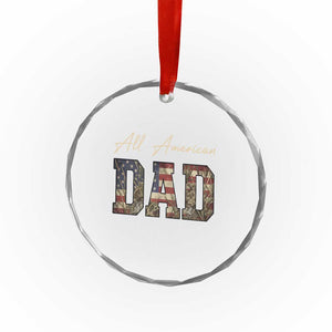 Retro All American Dad Crystal Glass Ornament 4th of July Father's Day TS14 Print Your Wear