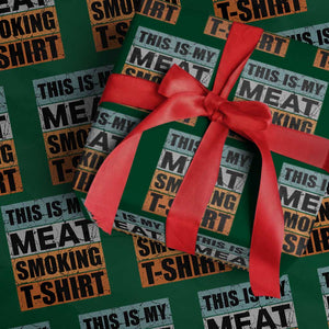 Retro BBQ Smoker This is My Meat Smoking Wrapping Paper Roll TS10 Green Print Your Wear
