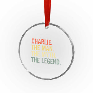 Retro Charlie The Man The Myth The Legend Crystal Glass Ornament TS10 Print Your Wear