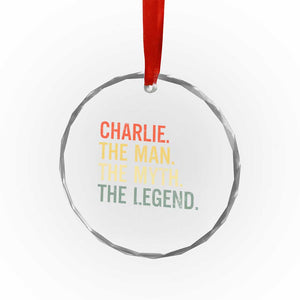 Retro Charlie The Man The Myth The Legend Crystal Glass Ornament TS10 Print Your Wear