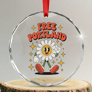 Retro Daisy Free Portland Crystal Glass Ornament Oregon Freedom Fighter Flower Groovy Graphic TS02 Transparent Glass 3'' Circle Print Your Wear