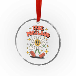 Retro Daisy Free Portland Crystal Glass Ornament Oregon Freedom Fighter Flower Groovy Graphic TS02 Print Your Wear