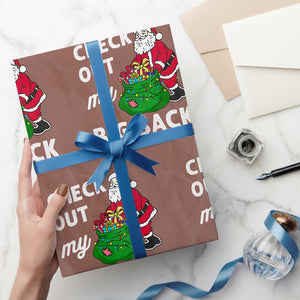 Retro Funny Santa Wrapping Paper Roll Christmas Joke Check Out My Big Sack TS10 Mocha Print Your Wear