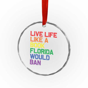 Retro Live Like Book In Florida LGBTQ Subtle Pride Crystal Glass Ornament Rainbow LGBTQIA Pride TS10 Print Your Wear