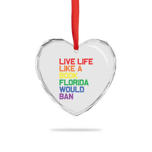 Retro Live Like Book In Florida LGBTQ Subtle Pride Heart Crystal Glass Ornament Rainbow LGBTQIA Pride TS10 Print Your Wear