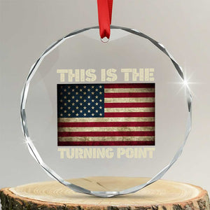 Retro This is The Turning Point Crystal Glass Ornament Vintage USA Freedom Patriotic America Flag TS10 Transparent Glass 3'' Circle Print Your Wear