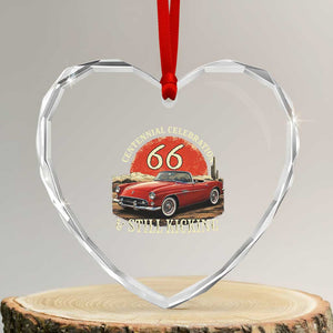 Route Highway 66 100 Years Anniversary Heart Crystal Glass Ornament Centennial Celebration And Still Kicking Mother Road TS11 Transparent Glass 3'' Heart Print Your Wear
