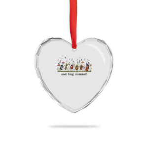 Sad Bug Summer Funny Insect Inspired Indie Aesthetic Heart Crystal Glass Ornament Folk Pop Music Bugs Lover