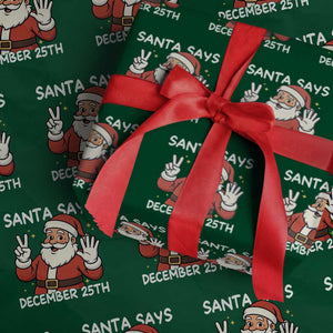 Santa Christmas December 25 Wrapping Paper Roll TS14 Green Print Your Wear