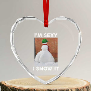 Sarcastic Snowman Heart Crystal Glass Ornament Funny Christmas I'm Sexy and I Snow It TS10 Transparent Glass 3'' Heart Print Your Wear