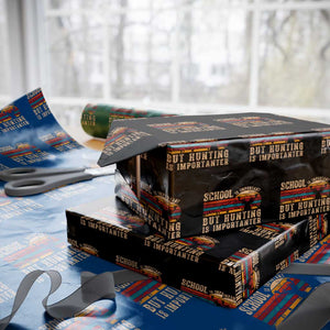 School Is Important But Hunting Is Importanter Wrapping Paper Roll Retro Deer Hunting Boy TS10 Black Print Your Wear