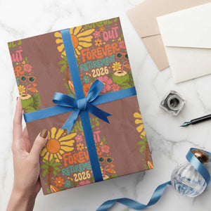 Schools Out Forever Retirement 2026 Wrapping Paper Roll Retired Teacher Gifts Vintage Flower Graphic TS10 Mocha Print Your Wear