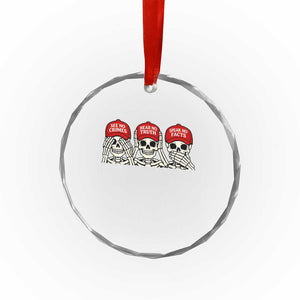 See No Crimes Hear No Truth Speak No Facts Skeletons Crystal Glass Ornament Political Satire Three Wise Monkeys Graphic TS02 Print Your Wear