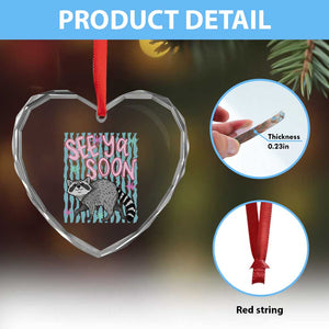 See Ya Soon Raccoon Heart Crystal Glass Ornament Funny Last Day of School TS14 Print Your Wear