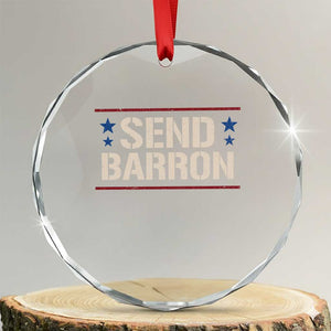 Send Barron Crystal Glass Ornament Viral Hashtag Political Protest TS14 Transparent Glass 3'' Circle Print Your Wear