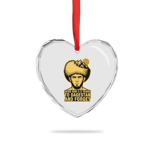 Send Him 2 3 Years to Dagestan and Forget Heart Crystal Glass Ornament Funny MMA Fighter Discipline TS02 Print Your Wear