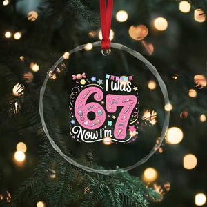 Seventh Birthday Girl Crystal Glass Ornament I Was 6 Now I Am 7 Meme TS12 Print Your Wear