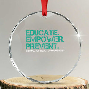 Sexual Assault Awareness Crystal Glass Ornament Educate Empower Prevent TS14 Transparent Glass 3'' Circle Print Your Wear