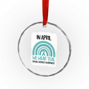 Sexual Assault Awareness Crystal Glass Ornament In April We Wear Teal Ribbon TS14 Print Your Wear