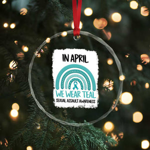 Sexual Assault Awareness Crystal Glass Ornament In April We Wear Teal Ribbon TS14 Print Your Wear