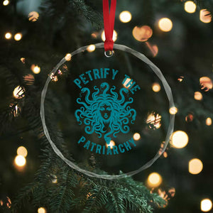 Sexual Assault Awareness Crystal Glass Ornament Petrify The Patriarchy Medusa Feminism TS14 Print Your Wear