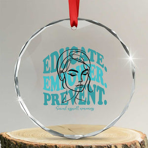 Sexual Assault Awareness Prevention Crystal Glass Ornament Educate Empower Prevent Women's Right TS14 Transparent Glass 3'' Circle Print Your Wear