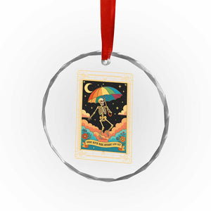 Shade Never Made Anybody Less Gay Crystal Glass Ornament Funny Skeleton Rainbow Pride Month TS10 Print Your Wear