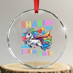 Shakin' Tits and Takin' Shits Crystal Glass Ornament Naughty Funny Unhinged Unicorn TS10 Transparent Glass 3'' Circle Print Your Wear