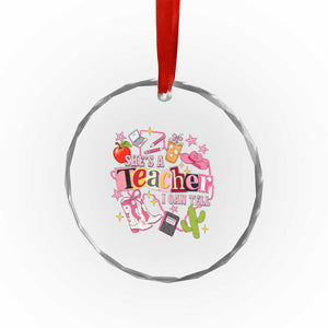 She is a Teacher I Can Tell School Aesthetic Crystal Glass Ornament Retro Groovy Western Cowgirl Texas