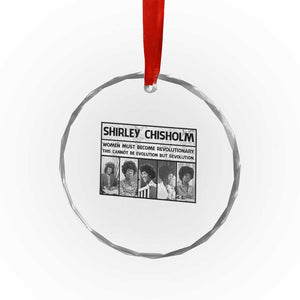Shirley Chisholm Quote Crystal Glass Ornament Women Must Become Revolutionary TS12 Print Your Wear