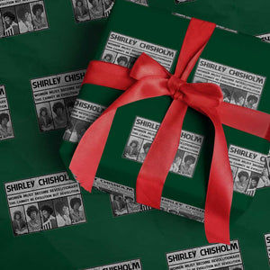 Shirley Chisholm Quote Wrapping Paper Roll Women Must Become Revolutionary TS12 Green Print Your Wear